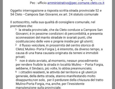 Presentata un’interrogazione a risposta scritta al Sindaco sulle condizioni delle strade provinciali 52 e 54 che collegano Cleto a Campora San Giovanni.