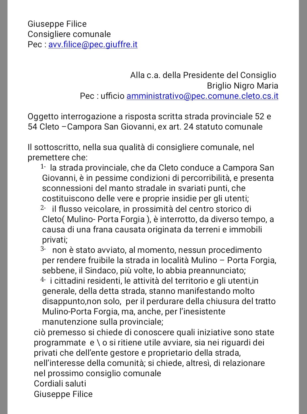 Presentata un’interrogazione a risposta scritta al Sindaco sulle condizioni delle strade provinciali 52 e 54 che collegano Cleto a Campora San Giovanni.